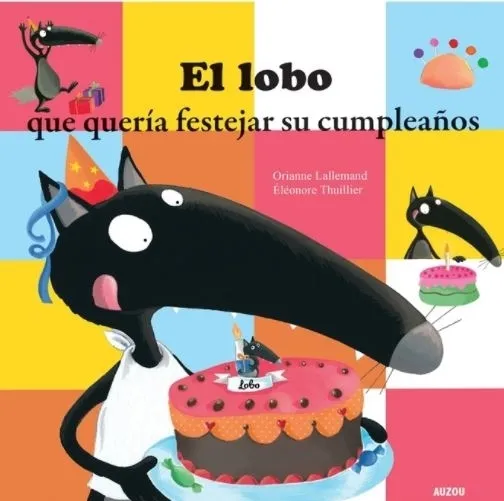 El lobo que quería festejar su cumpleaños