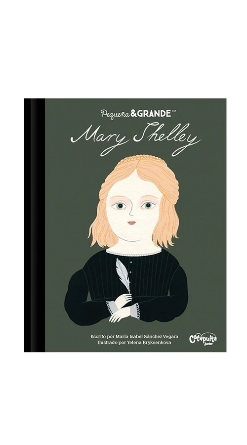 Pequeña & grande: Mary Shelley