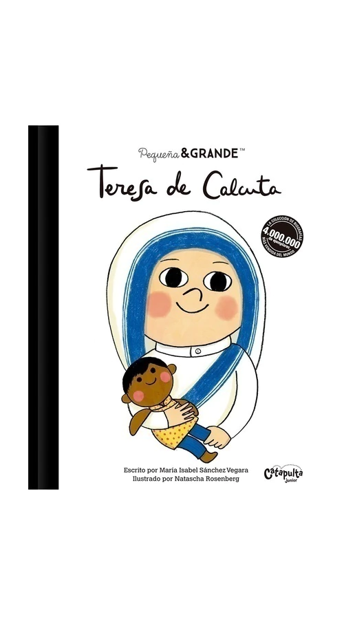 Pequeña & grande: Teresa de Calcuta