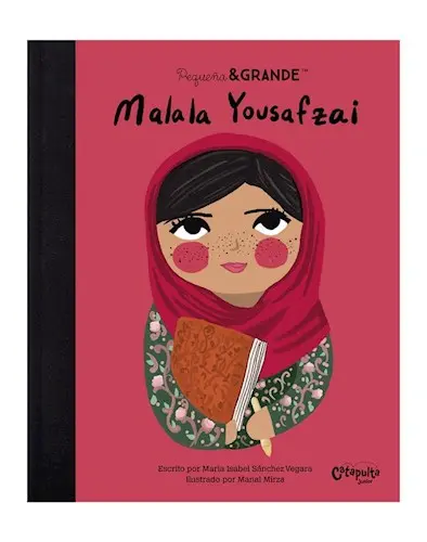 Pequeña & grande: Malala Yousafzai