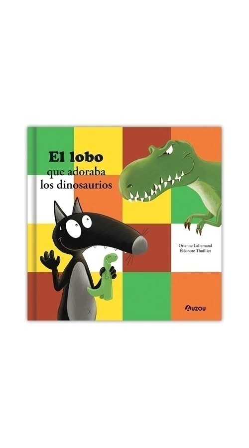 El lobo que adoraba los dinosaurios