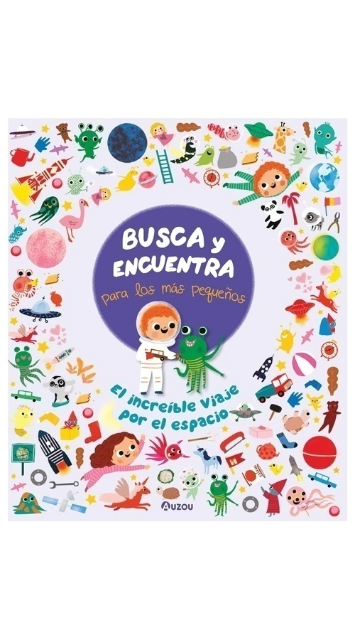 Busca y encuentra para los más pequeños: Increíble viaje por el espacio
