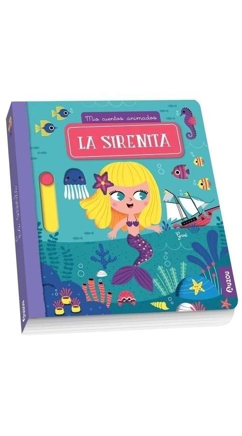 Mis cuentos animados: La Sirenita (con mecanismos fáciles de accionar)