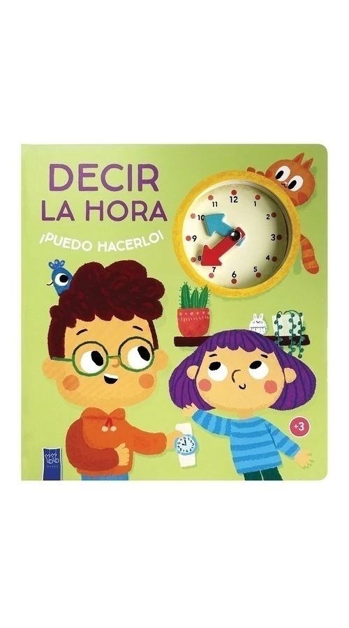 Puedo hacerlo: Decir la hora (incluye reloj)