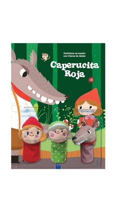 Cuéntame un cuento con títeres de dedo: Caperucita Roja