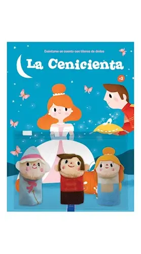 Cuéntame un cuento con títeres de dedo: La Cenicienta